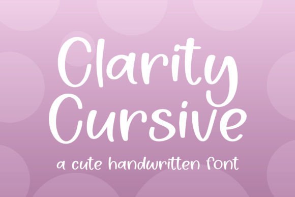 Clarity Cursive: A Handwritten Font for Thoughtful Editorial Design