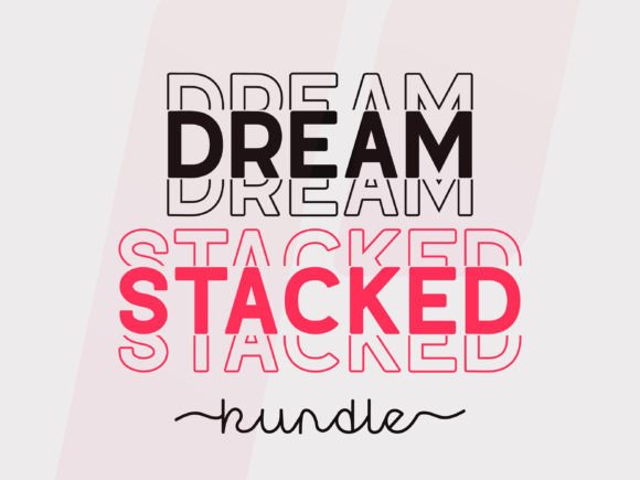 Dream Stacked: Trendy Display Font for Scroll-Stopping Visuals