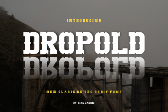 Dropold Review: A Premium Display Font for Rugged Branding