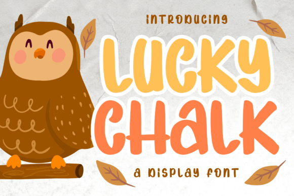 Lucky Chalk: A Sweet Display Font for Handmade Products and Printable Designs