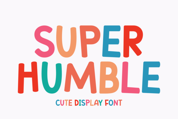 Super Humble Display Font for Web and Brand Design