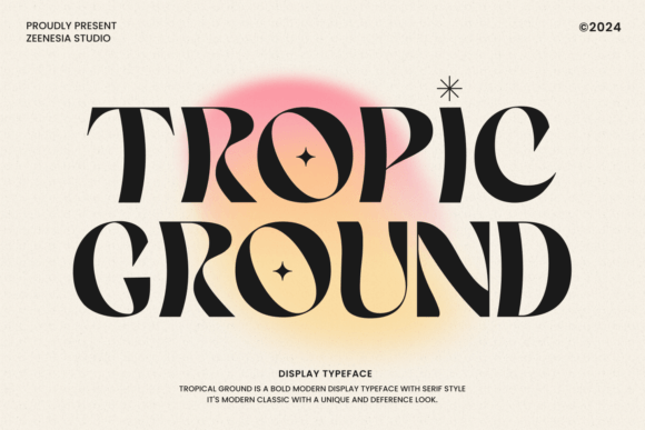 Tropic Ground Display Font for Branding Projects That Need Character